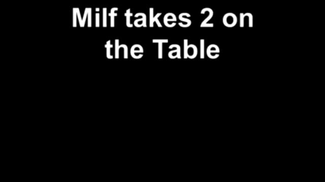 Milf takes 2